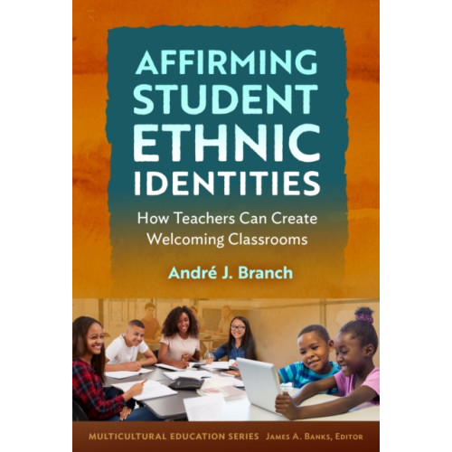 Teachers' College Press Affirming Student Ethnic Identities (häftad, eng)