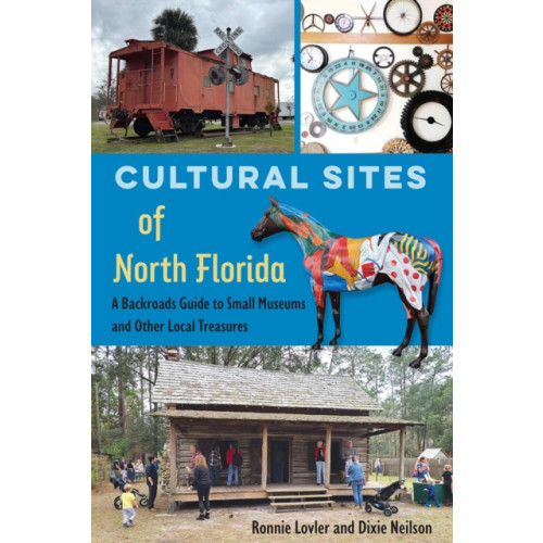 University Press of Florida Cultural Sites of North Florida (häftad, eng)
