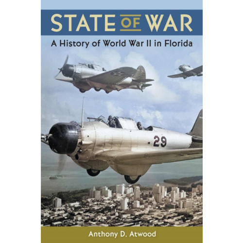 University Press of Florida State of War (häftad, eng)