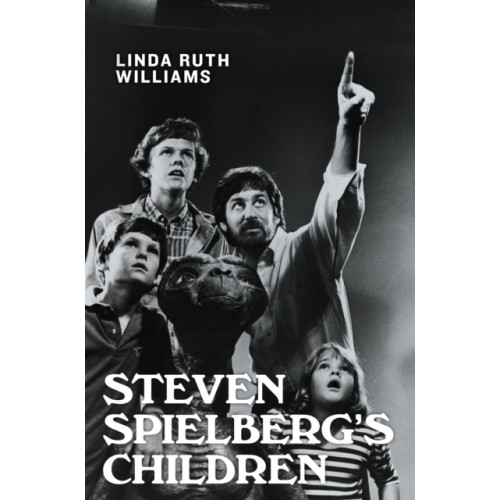Rutgers University Press Steven Spielberg's Children (häftad, eng)