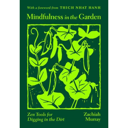 Parallax Press Mindfulness in the Garden (häftad, eng)
