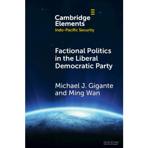 Cambridge University Press Factional Politics in the Liberal Democratic Party (häftad, eng)
