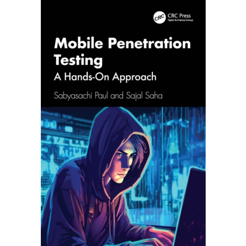 Taylor & francis ltd Mobile Penetration Testing (häftad, eng)