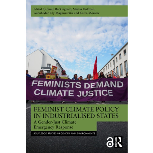 Taylor & francis ltd Feminist Climate Policy in Industrialised States (häftad, eng)