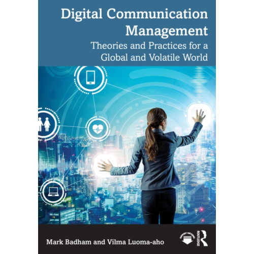 Taylor & francis ltd Digital Communication Management (häftad, eng)