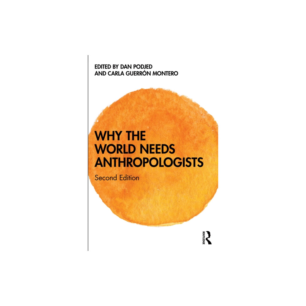 Produktbild för Why the World Needs Anthropologists (häftad, eng)