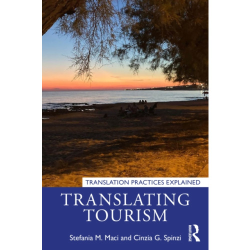 Taylor & francis ltd Translating Tourism (häftad, eng)