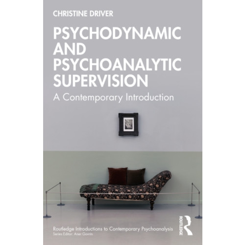 Taylor & francis ltd Psychodynamic and Psychoanalytic Supervision (häftad, eng)