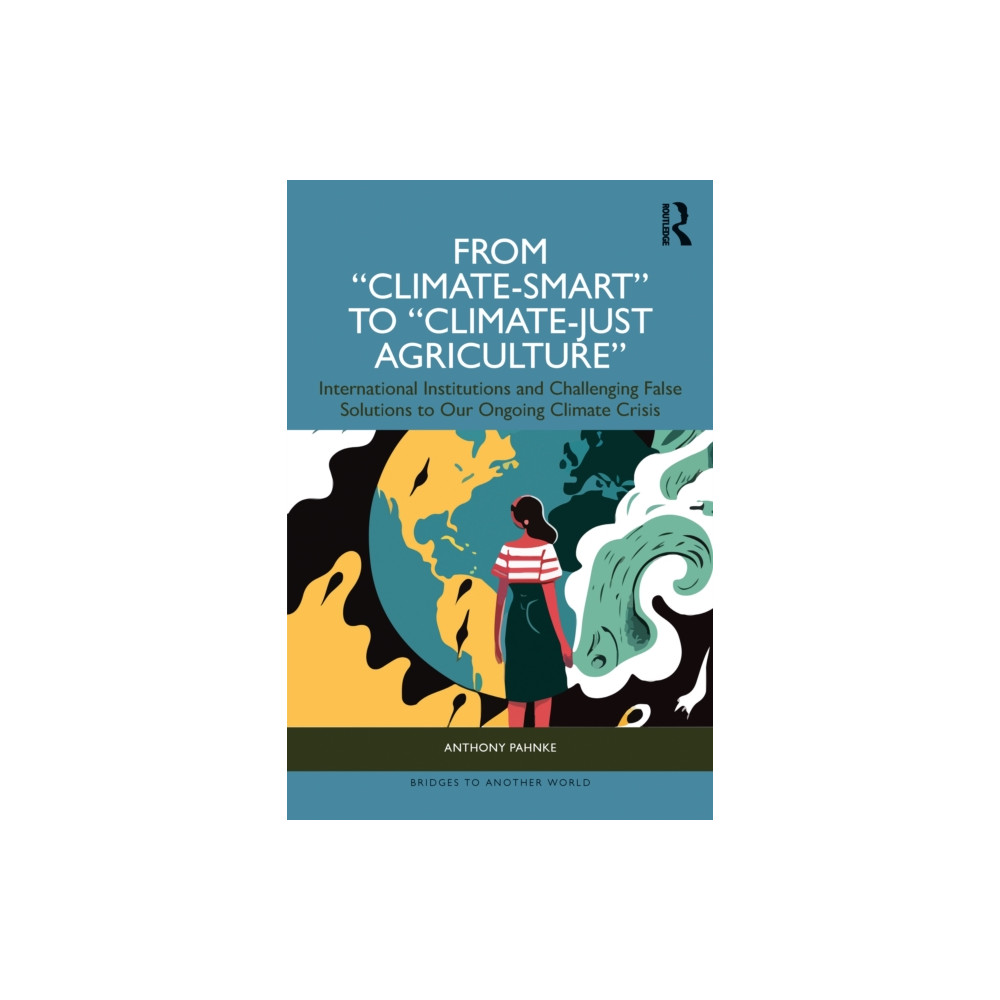 Produktbild för From "Climate-Smart" to "Climate-Just Agriculture” (häftad, eng)