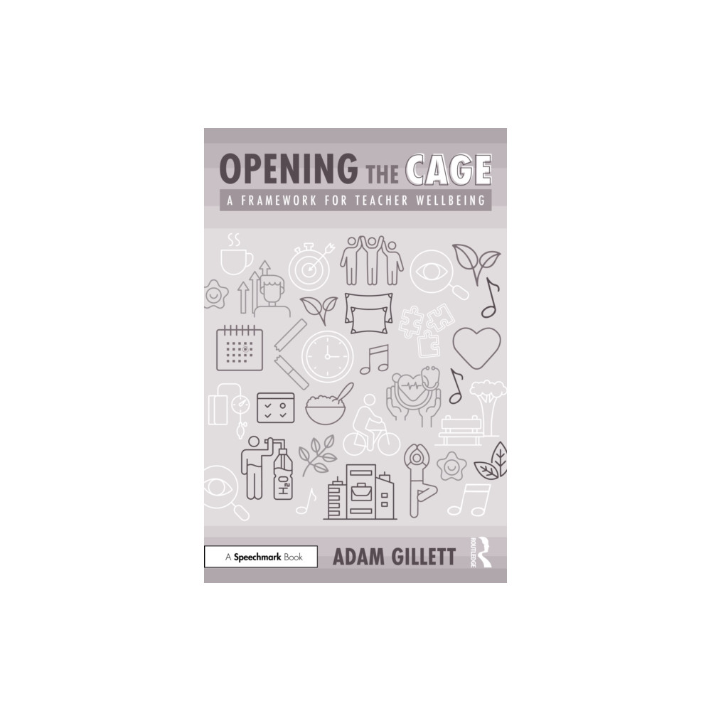 Produktbild för Opening the CAGE: A Framework for Teacher Wellbeing (häftad, eng)