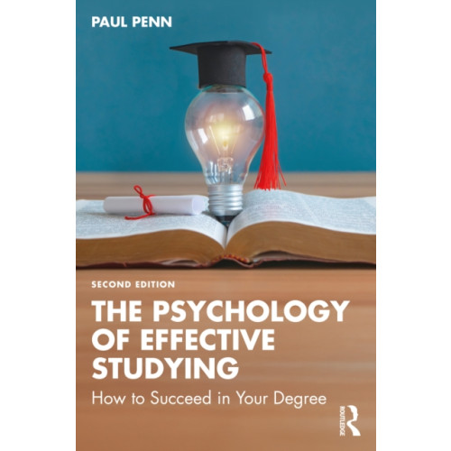 Taylor & francis ltd The Psychology of Effective Studying (häftad, eng)