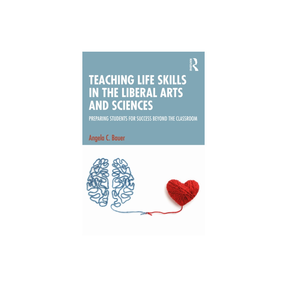 Produktbild för Teaching Life Skills in the Liberal Arts and Sciences (häftad, eng)