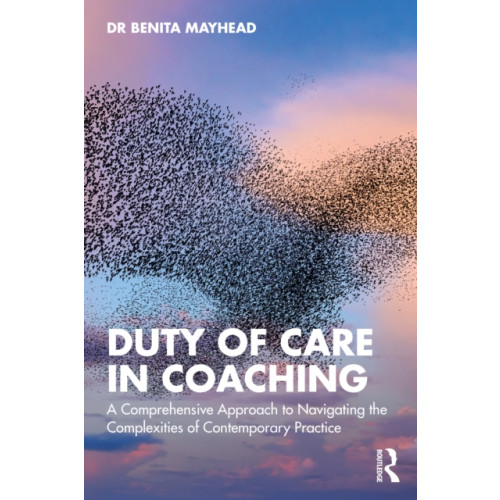 Taylor & francis ltd Duty of Care in Coaching (häftad, eng)
