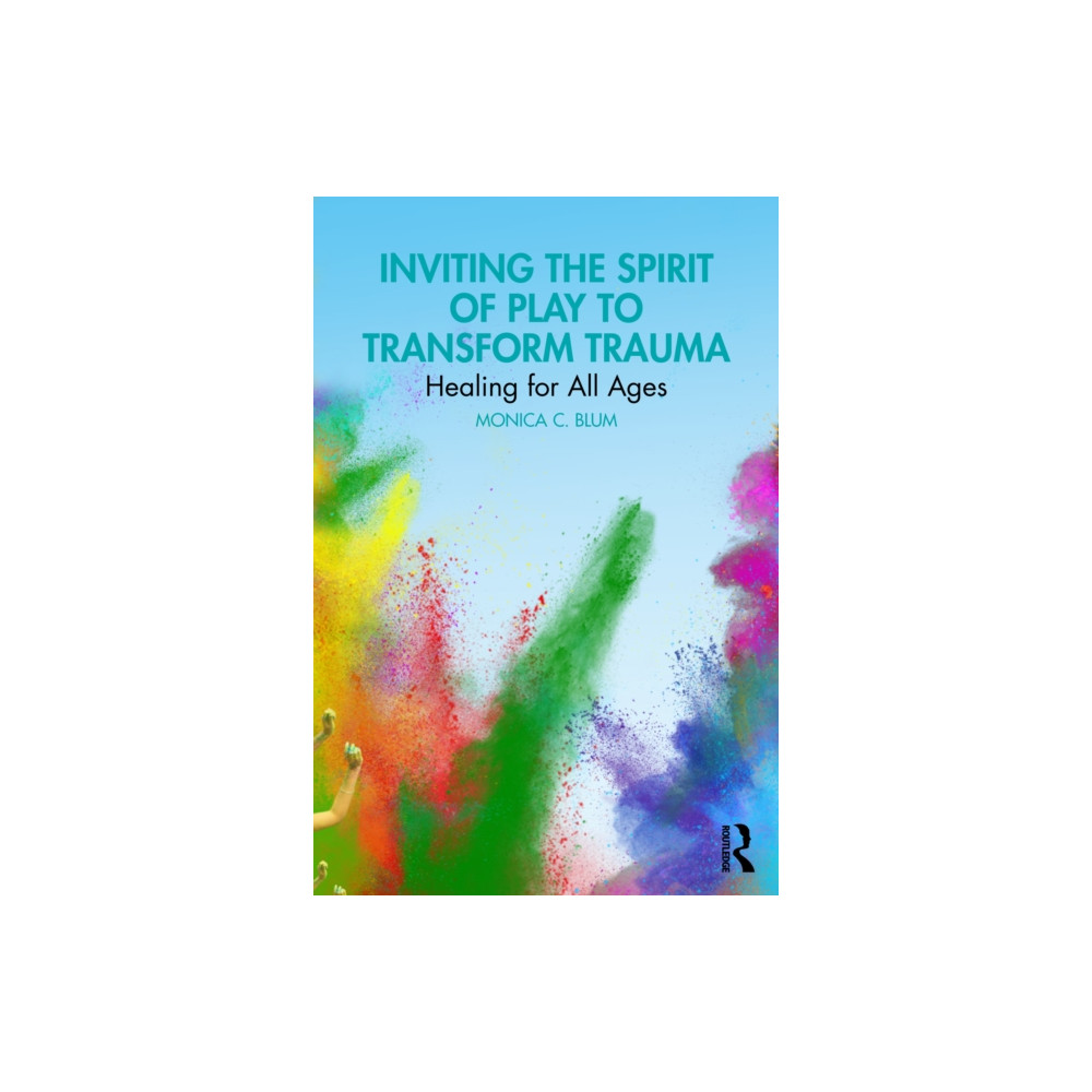 Produktbild för Inviting the Spirit of Play to Transform Trauma (häftad, eng)