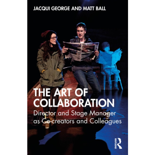 Taylor & francis ltd The Art of Collaboration (häftad, eng)
