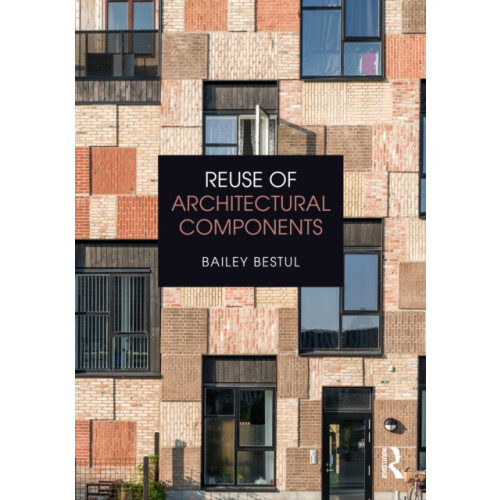 Taylor & francis ltd Reuse of Architectural Components (häftad, eng)