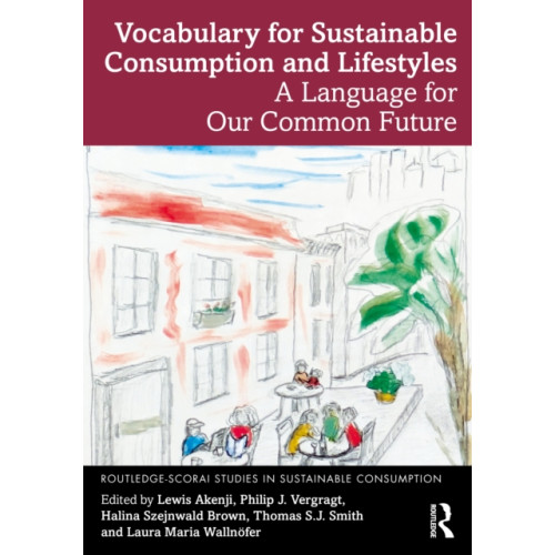 Taylor & francis ltd Vocabulary for Sustainable Consumption and Lifestyles (häftad, eng)