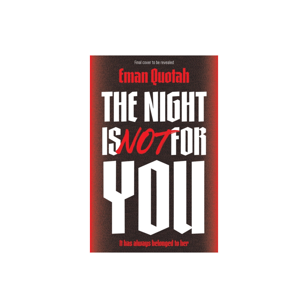 Produktbild för The Night is Not For You (häftad, eng)