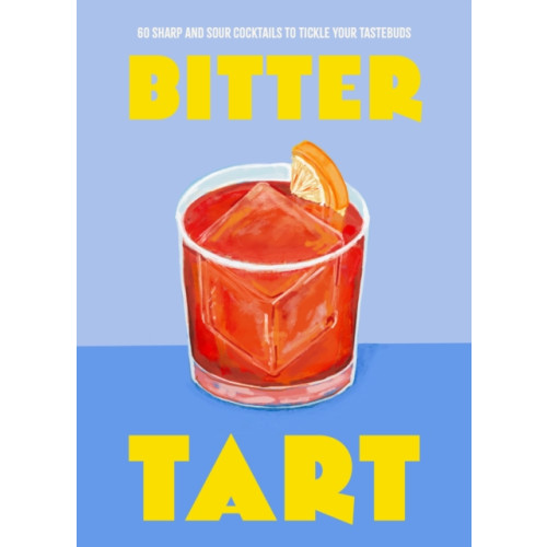 Headline Publishing Group Bitter Tart (inbunden, eng)