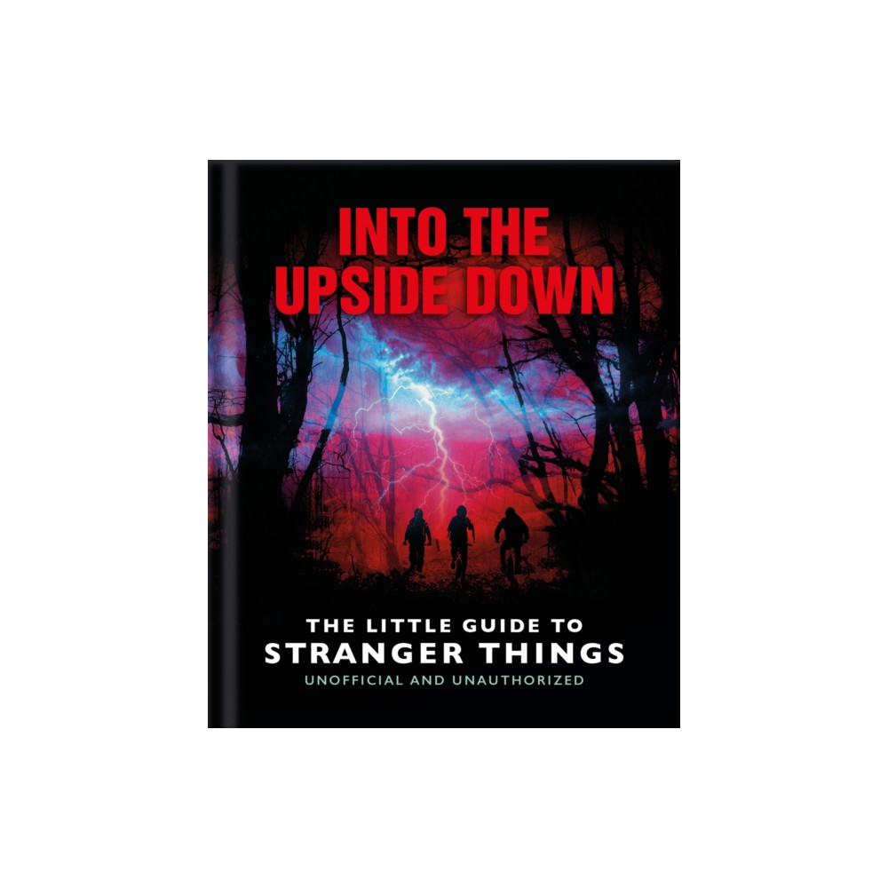 Produktbild för Into the Upside Down: The Little Guide to Stranger Things (inbunden, eng)