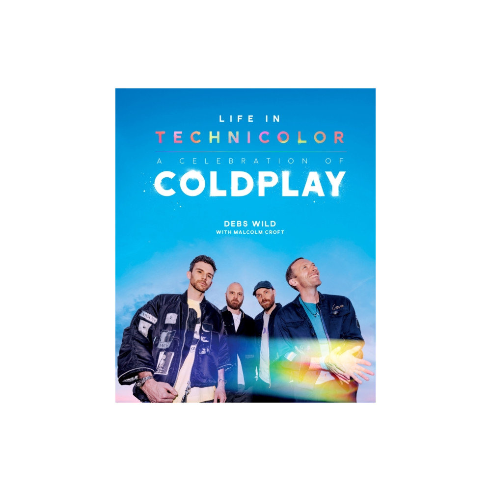 Produktbild för Life In Technicolor: A Celebration of Coldplay (inbunden, eng)