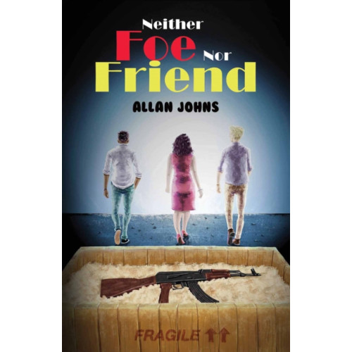 Austin Macauley Publishers Neither Foe nor Friend (häftad, eng)