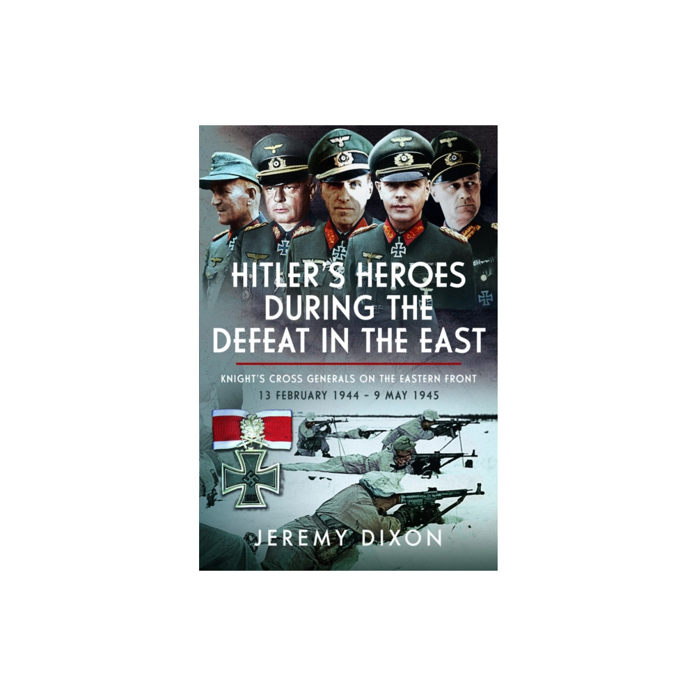 Produktbild för Hitler’s Heroes During The Defeat in the East (inbunden, eng)