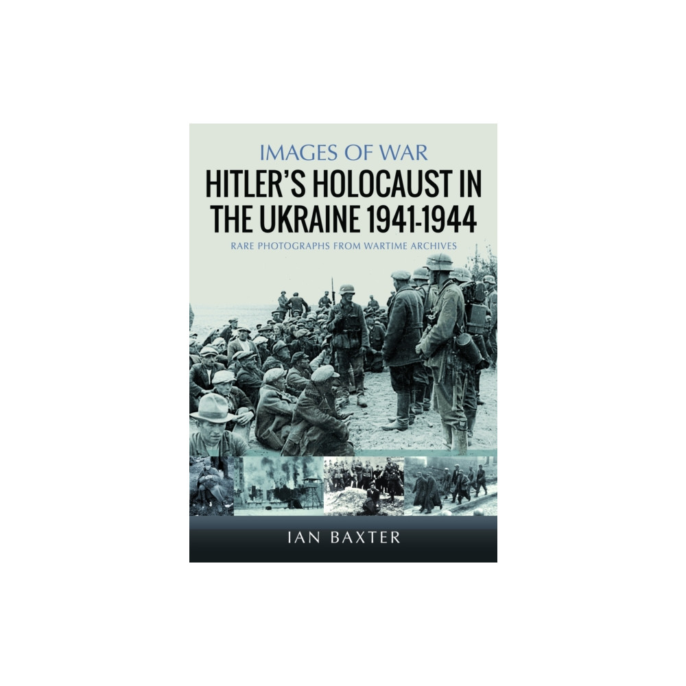 Produktbild för Hitler’s Holocaust in the Ukraine 1941-1944 (häftad, eng)