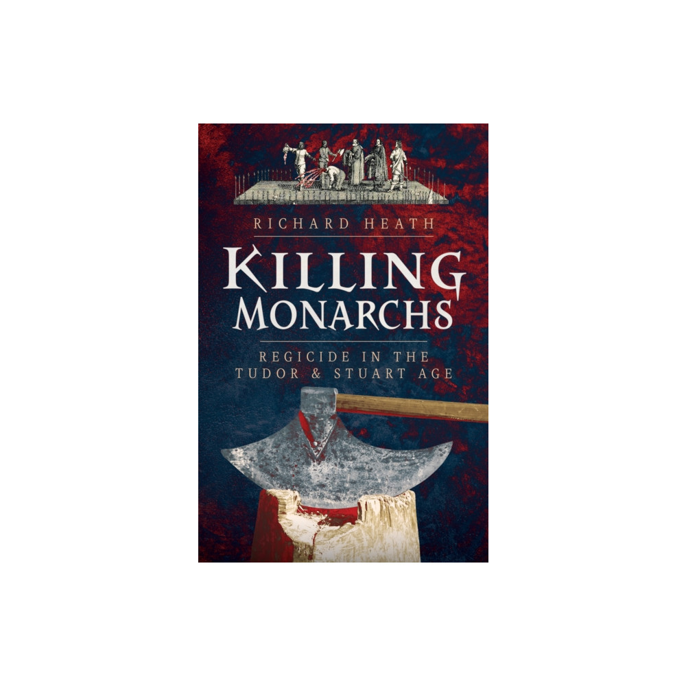 Produktbild för Killing Monarchs (inbunden, eng)