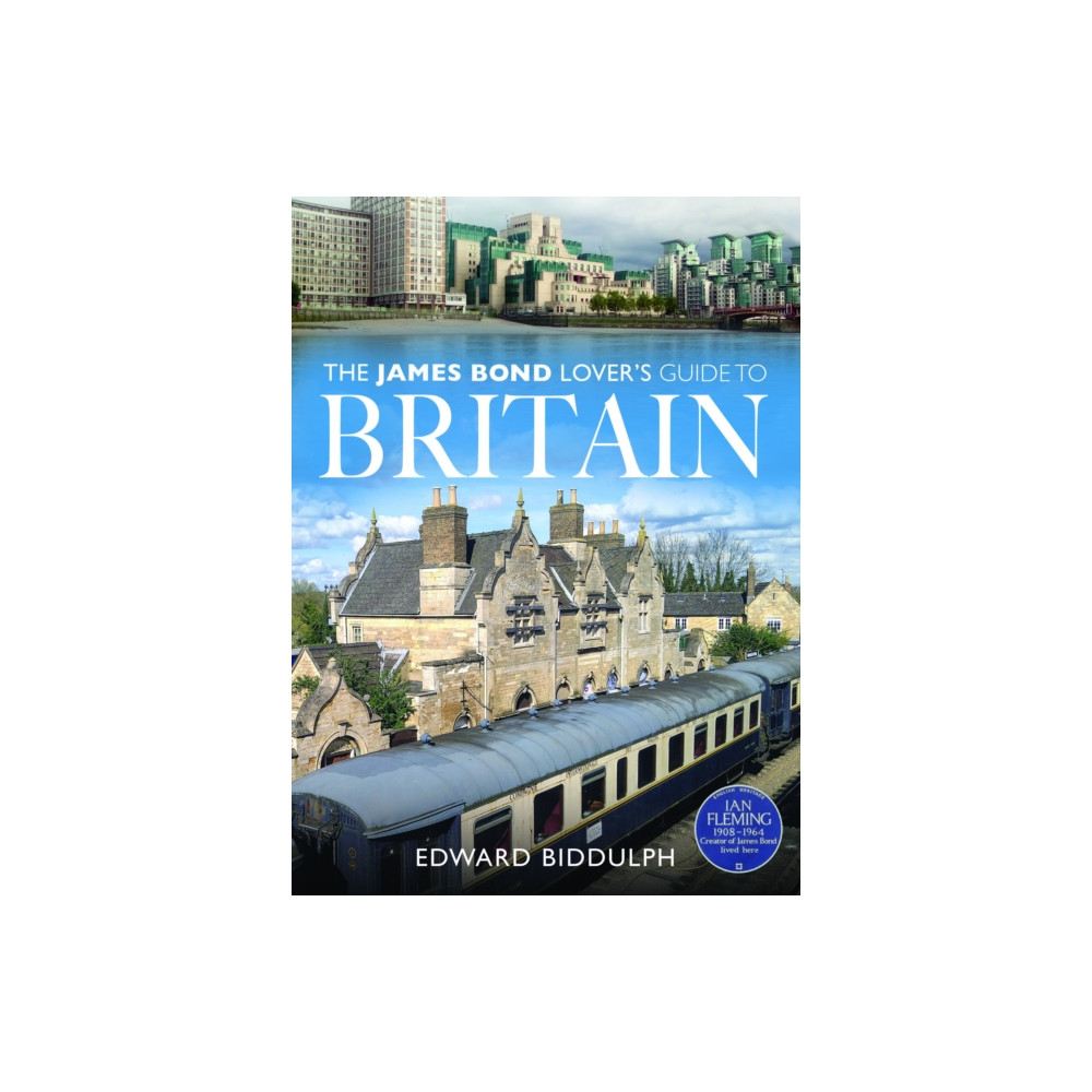 Produktbild för The James Bond Lover's Guide to Britain (häftad, eng)