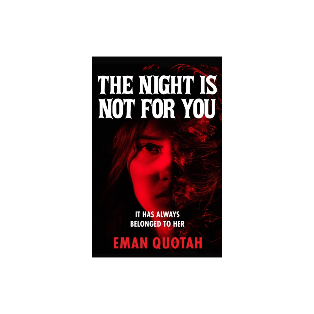 Produktbild för The Night is Not For You (inbunden, eng)