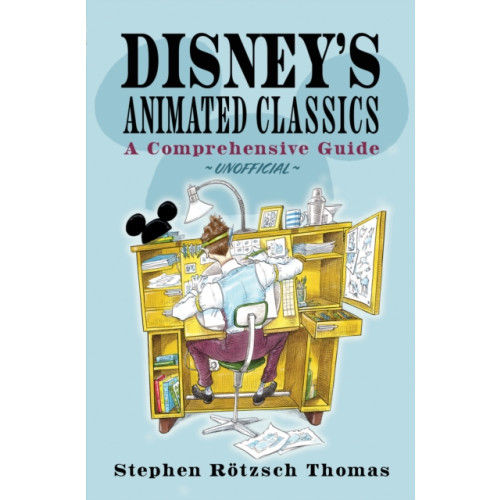 Pen & Sword Books Ltd Disney's Animated Classics (inbunden, eng)