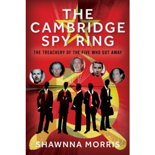 Pen & Sword Books Ltd The Cambridge Spy Ring (inbunden, eng)