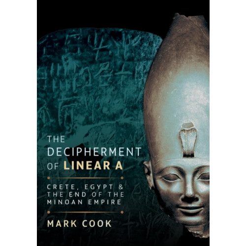 Pen & Sword Books Ltd The Decipherment of Linear A (inbunden, eng)