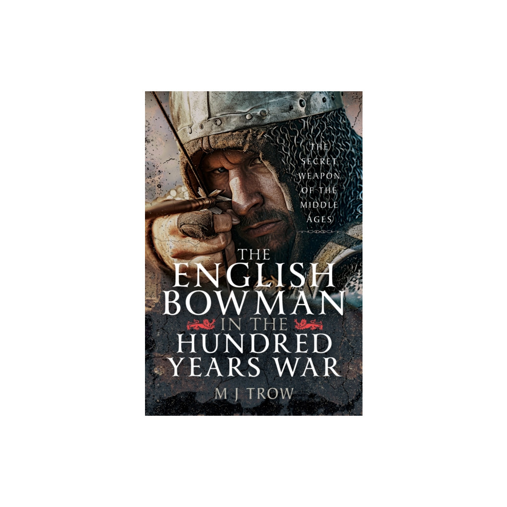 Produktbild för The English Bowman in the Hundred Years War (inbunden, eng)