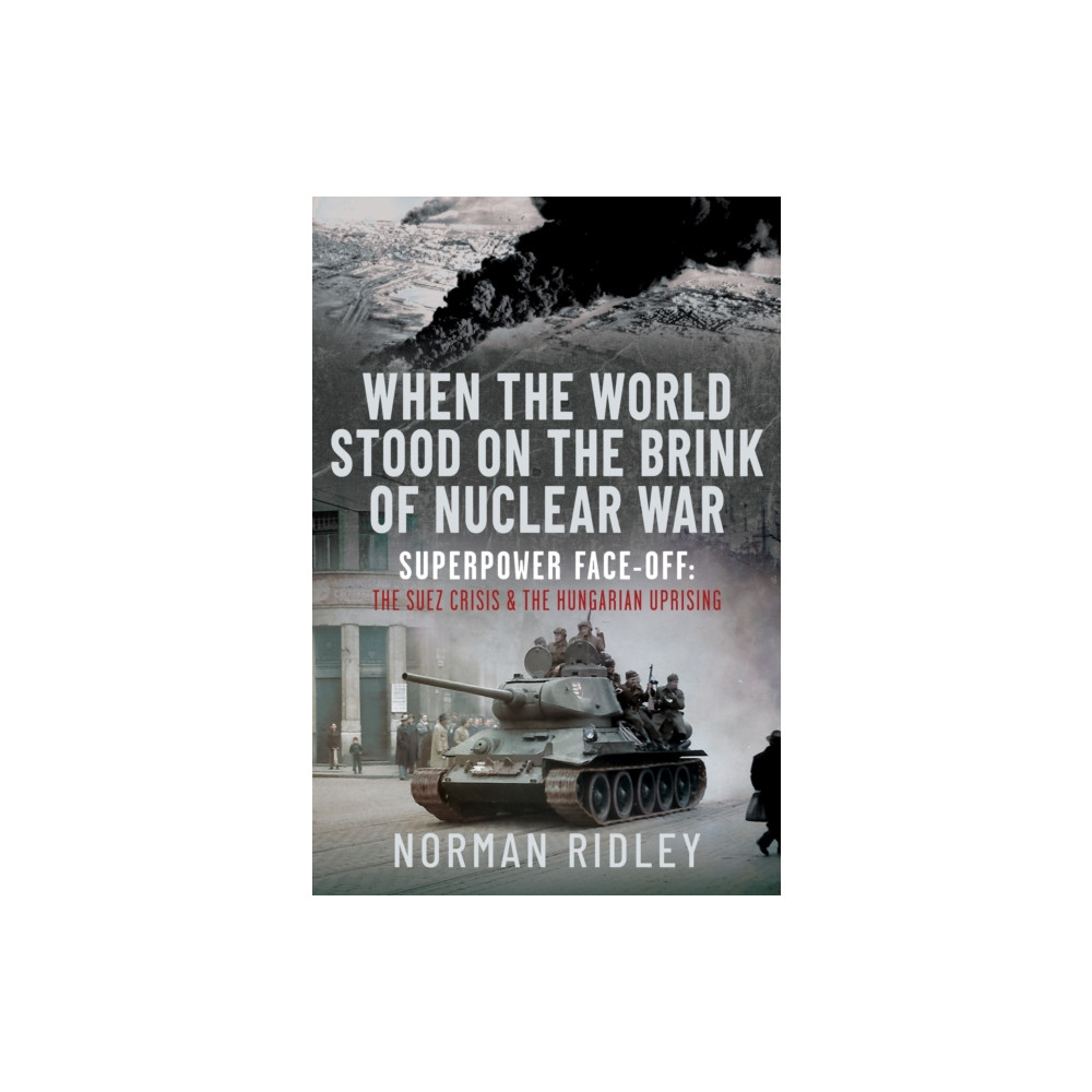 Produktbild för When The World Stood on the Brink of Nuclear War (inbunden, eng)