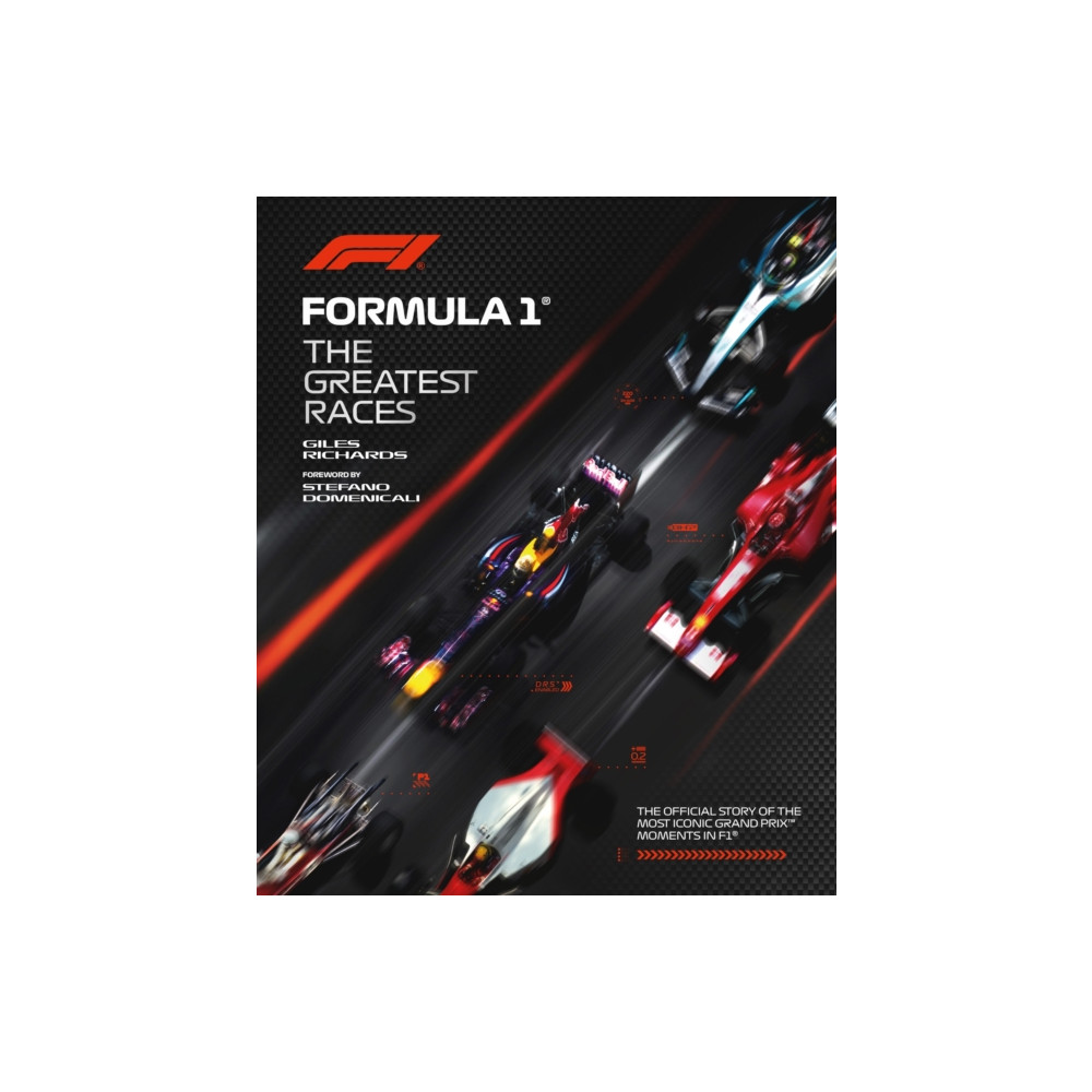 Produktbild för Formula 1: The Greatest Races (inbunden, eng)