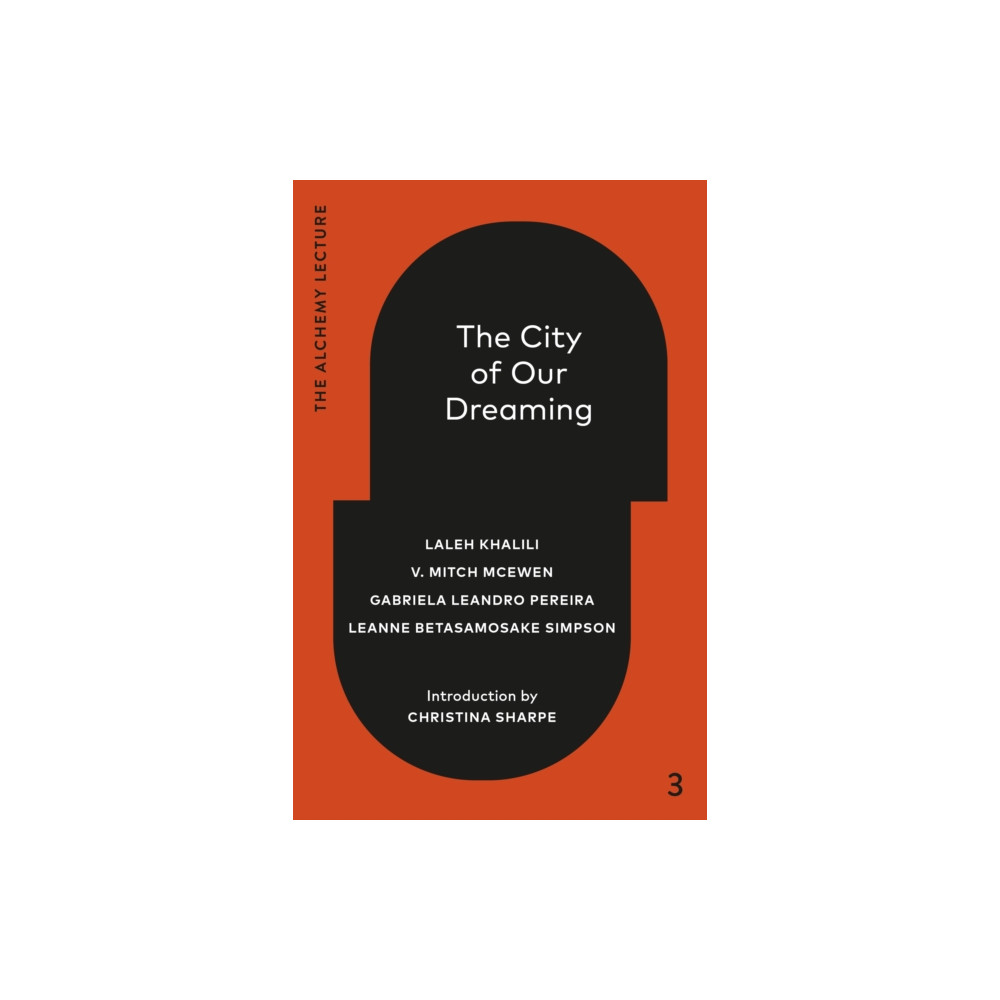 Produktbild för The City of Our Dreaming (inbunden, eng)
