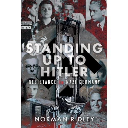 Pen & Sword Books Ltd Standing Up To Hitler (inbunden, eng)