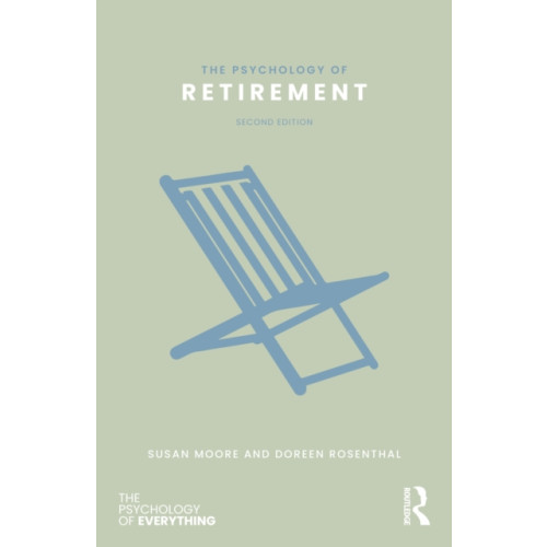 Taylor & francis ltd The Psychology of Retirement (häftad, eng)