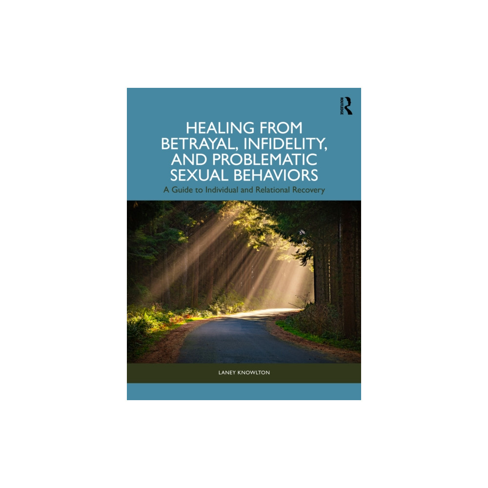 Produktbild för Healing from Betrayal, Infidelity, and Problematic Sexual Behaviors (häftad, eng)