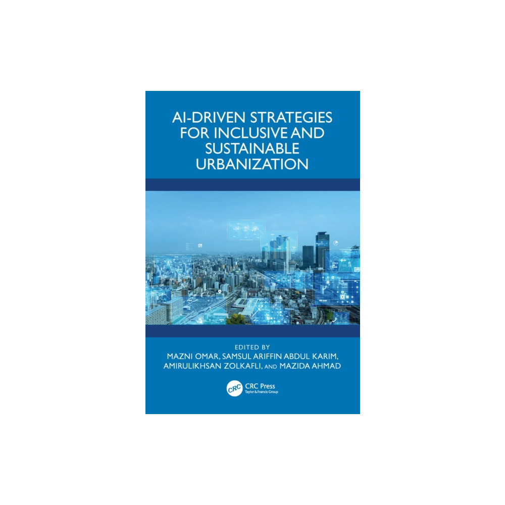 Produktbild för AI-Driven Strategies for Inclusive and Sustainable Urbanization (häftad, eng)