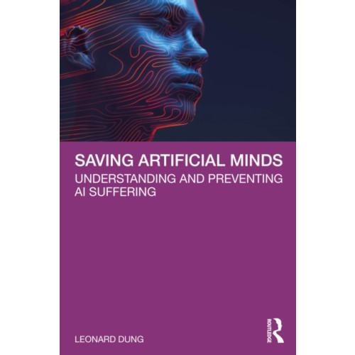 Taylor & francis ltd Saving Artificial Minds (häftad, eng)