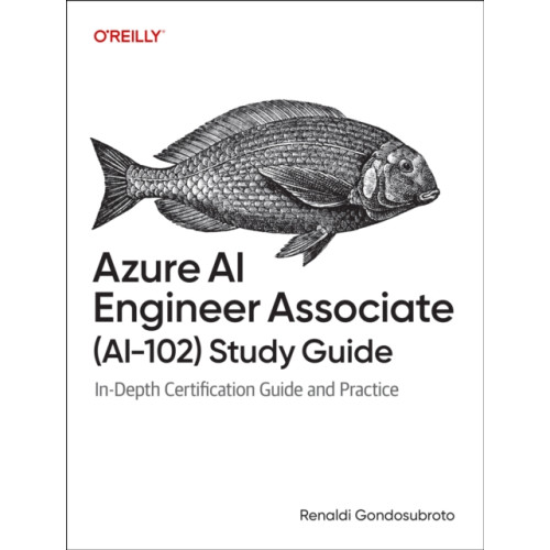 O'Reilly Media Azure AI Engineer Associate (AI-102) Study Guide (häftad, eng)