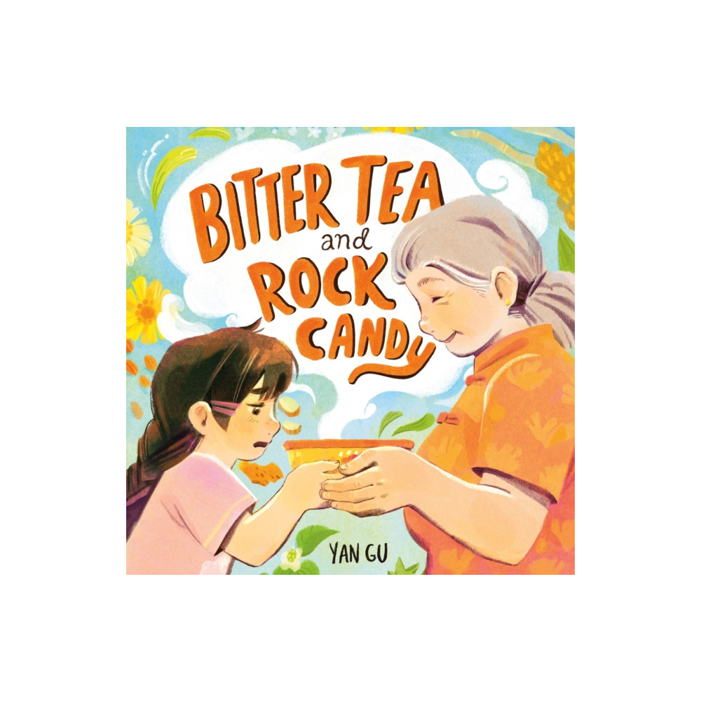 Produktbild för Bitter Tea and Rock Candy (inbunden, eng)