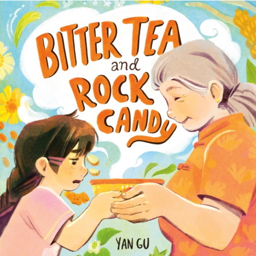 Henry Holt & Company Inc Bitter Tea and Rock Candy (inbunden, eng)