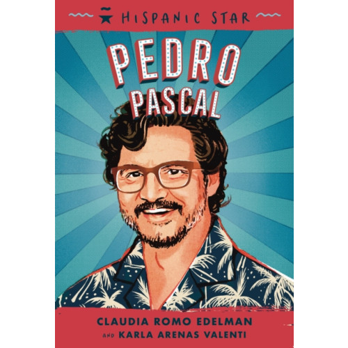 Roaring Brook Press Hispanic Star: Pedro Pascal (häftad, eng)