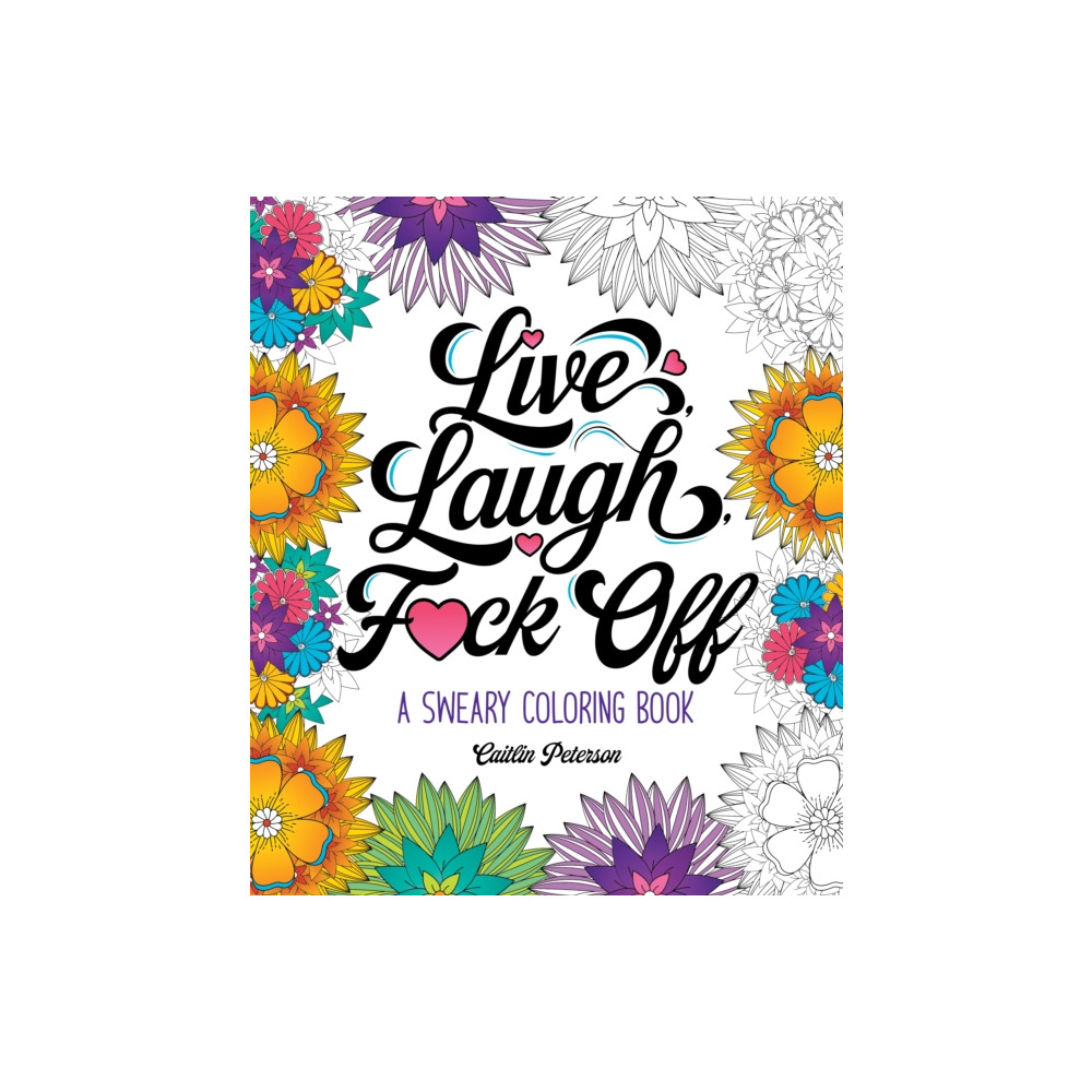 Produktbild för Live, Laugh, F*ck Off (häftad, eng)