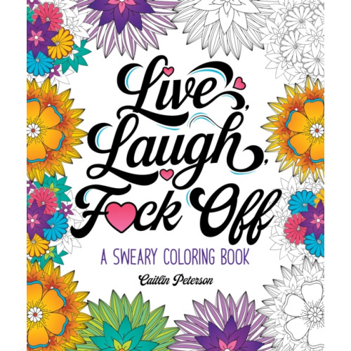 Castle Point Books Live, Laugh, F*ck Off (häftad, eng)