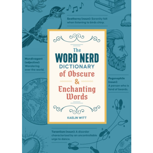 Castle Point Books The Word Nerd Dictionary of Obscure & Enchanting Words (häftad, eng)